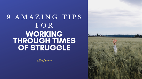 tips to help with struggles