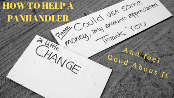 How to help a panhandler